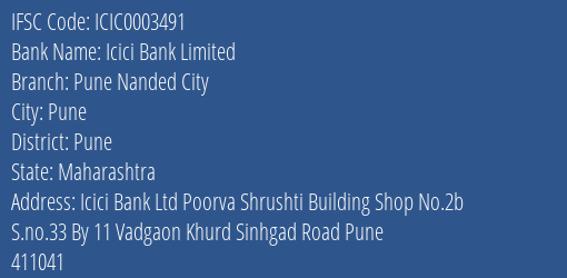 Icici Bank Pune Nanded City Branch Pune IFSC Code ICIC0003491