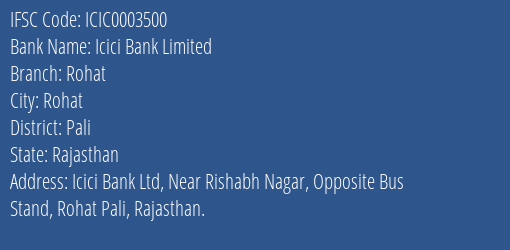 Icici Bank Rohat Branch Pali IFSC Code ICIC0003500