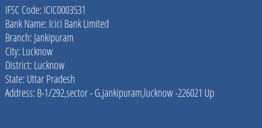 Icici Bank Jankipuram Branch Lucknow IFSC Code ICIC0003531