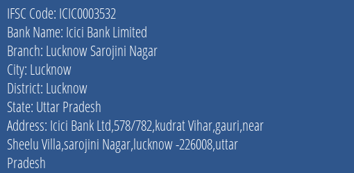 Icici Bank Lucknow Sarojini Nagar Branch Lucknow IFSC Code ICIC0003532