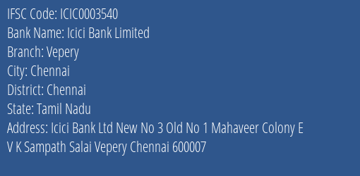 Icici Bank Vepery Branch Chennai IFSC Code ICIC0003540