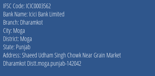 Icici Bank Dharamkot Branch Moga IFSC Code ICIC0003562