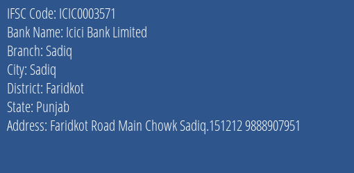 Icici Bank Sadiq Branch Faridkot IFSC Code ICIC0003571
