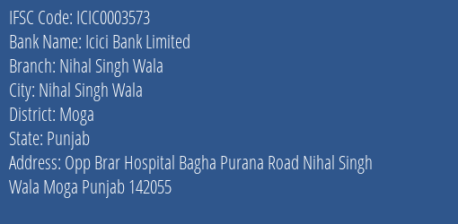 Icici Bank Nihal Singh Wala Branch Moga IFSC Code ICIC0003573