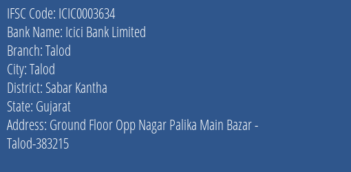 Icici Bank Talod Branch Sabar Kantha IFSC Code ICIC0003634
