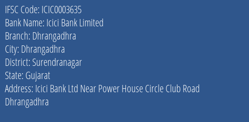 Icici Bank Limited Dhrangadhra Branch, Branch Code 003635 & IFSC Code Icic0003635