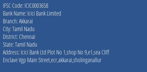 Icici Bank Akkarai Branch Chennai IFSC Code ICIC0003658