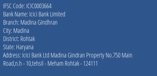 Icici Bank Madina Gindhran Branch Rohtak IFSC Code ICIC0003664