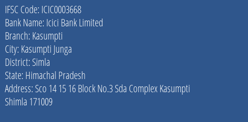 Icici Bank Kasumpti Branch Simla IFSC Code ICIC0003668