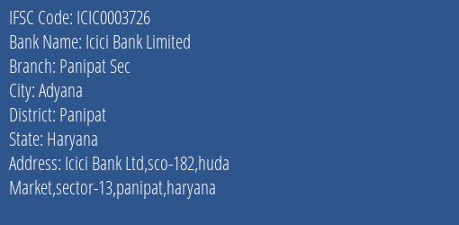 Icici Bank Panipat Sec Branch Panipat IFSC Code ICIC0003726