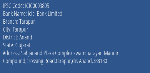 Icici Bank Tarapur Branch Anand IFSC Code ICIC0003805