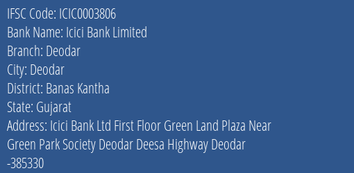 Icici Bank Limited Deodar Branch, Branch Code 003806 & IFSC Code Icic0003806