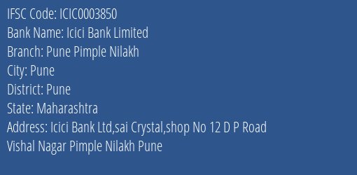 Icici Bank Pune Pimple Nilakh Branch Pune IFSC Code ICIC0003850