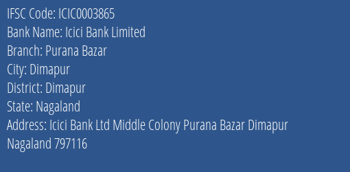 Icici Bank Limited Purana Bazar Branch, Branch Code 003865 & IFSC Code Icic0003865