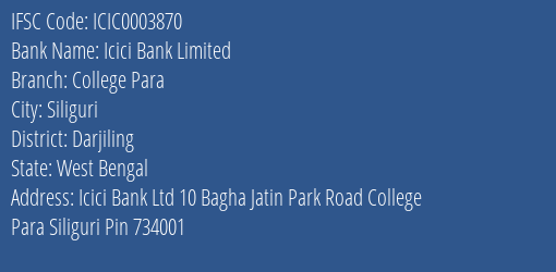 Icici Bank College Para Branch Darjiling IFSC Code ICIC0003870