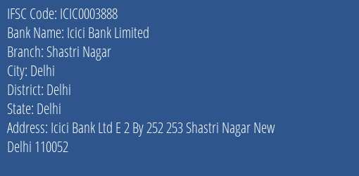 Icici Bank Shastri Nagar Branch Delhi IFSC Code ICIC0003888