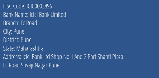 Icici Bank Fc Road Branch Pune IFSC Code ICIC0003896