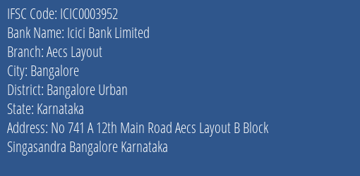 Icici Bank Aecs Layout Branch Bangalore Urban IFSC Code ICIC0003952
