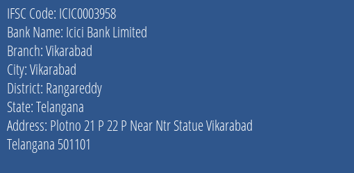 Icici Bank Vikarabad Branch Rangareddy IFSC Code ICIC0003958