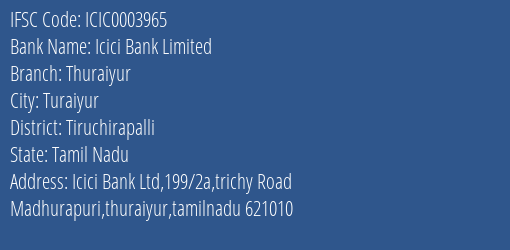 Icici Bank Thuraiyur Branch Tiruchirapalli IFSC Code ICIC0003965