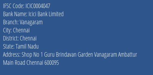 Icici Bank Vanagaram Branch Chennai IFSC Code ICIC0004047