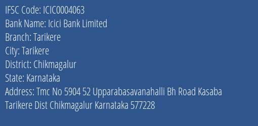 Icici Bank Tarikere Branch Chikmagalur IFSC Code ICIC0004063