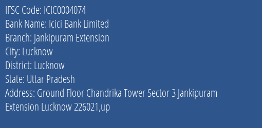 Icici Bank Jankipuram Extension Branch Lucknow IFSC Code ICIC0004074