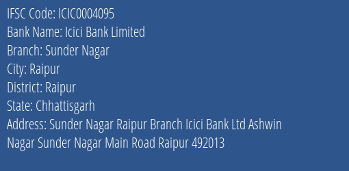 Icici Bank Sunder Nagar Branch Raipur IFSC Code ICIC0004095