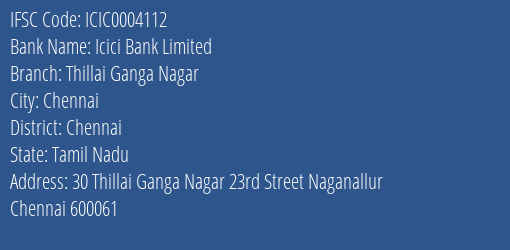 Icici Bank Thillai Ganga Nagar Branch Chennai IFSC Code ICIC0004112