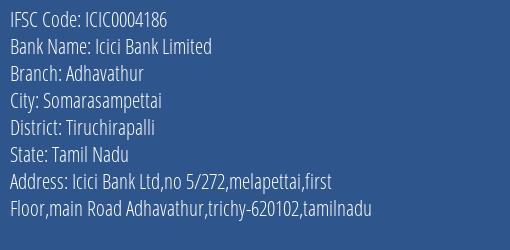 Icici Bank Adhavathur Branch Tiruchirapalli IFSC Code ICIC0004186