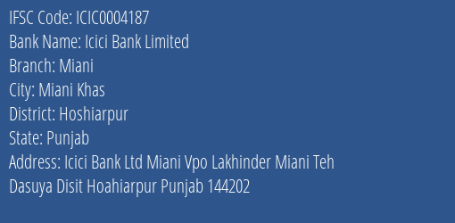 Icici Bank Miani Branch Hoshiarpur IFSC Code ICIC0004187