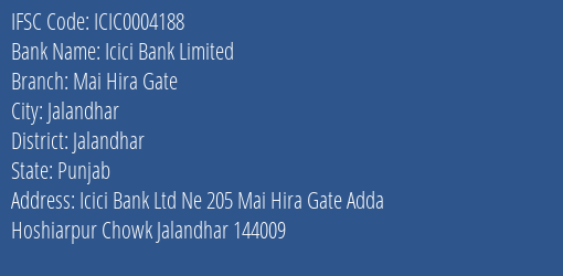 Icici Bank Mai Hira Gate Branch Jalandhar IFSC Code ICIC0004188