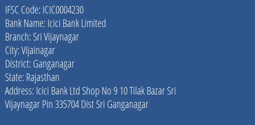 Icici Bank Sri Vijaynagar Branch Ganganagar IFSC Code ICIC0004230