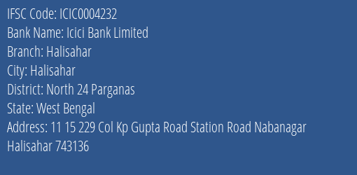 Icici Bank Halisahar Branch North 24 Parganas IFSC Code ICIC0004232