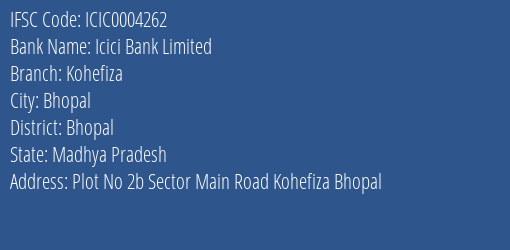 Icici Bank Limited Kohefiza Branch, Branch Code 004262 & IFSC Code Icic0004262