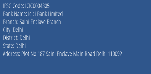 Icici Bank Saini Enclave Branch Branch Delhi IFSC Code ICIC0004305