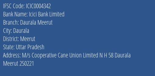 Icici Bank Daurala Meerut Branch Meerut IFSC Code ICIC0004342