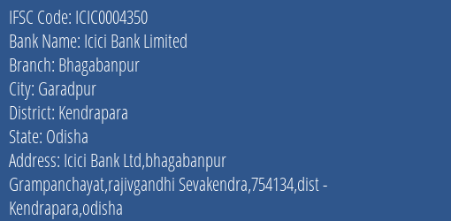 Icici Bank Bhagabanpur Branch Kendrapara IFSC Code ICIC0004350