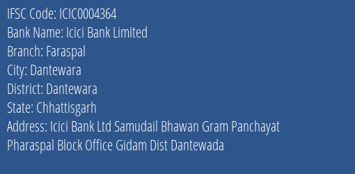 Icici Bank Faraspal Branch Dantewara IFSC Code ICIC0004364