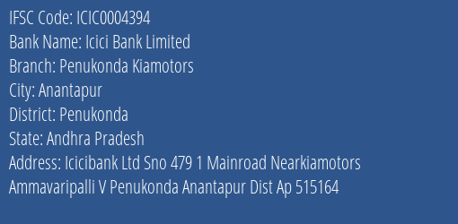 Icici Bank Penukonda Kiamotors Branch Penukonda IFSC Code ICIC0004394