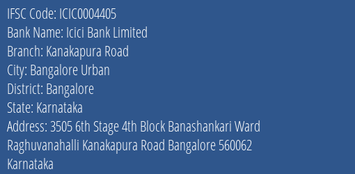 Icici Bank Kanakapura Road Branch Bangalore IFSC Code ICIC0004405