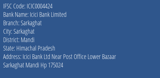 Icici Bank Sarkaghat Branch Mandi IFSC Code ICIC0004424