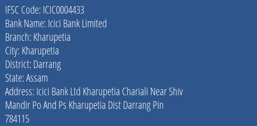 Icici Bank Kharupetia Branch Darrang IFSC Code ICIC0004433