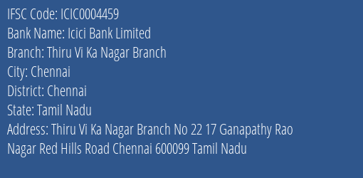 Icici Bank Thiru Vi Ka Nagar Branch Branch Chennai IFSC Code ICIC0004459