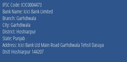 Icici Bank Garhdiwala Branch Hoshiarpur IFSC Code ICIC0004473