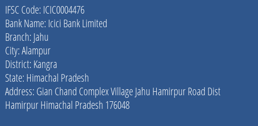 Icici Bank Jahu Branch Kangra IFSC Code ICIC0004476