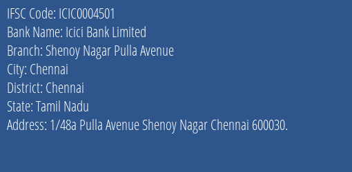Icici Bank Shenoy Nagar Pulla Avenue Branch Chennai IFSC Code ICIC0004501