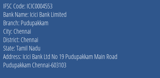 Icici Bank Pudupakkam Branch Chennai IFSC Code ICIC0004553