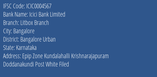 Icici Bank Litbox Branch Branch Bangalore Urban IFSC Code ICIC0004567