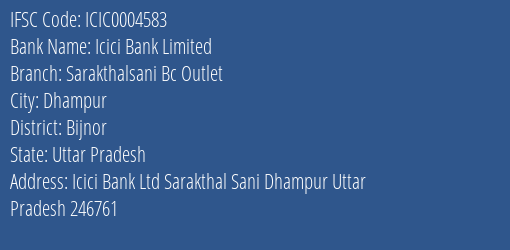 Icici Bank Sarakthalsani Bc Outlet Branch Bijnor IFSC Code ICIC0004583